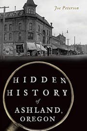 Tapa de Hidden History of Ashland, Oregon