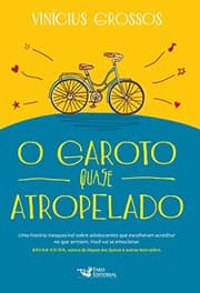 Tapa de O Garoto Quase Atropelado