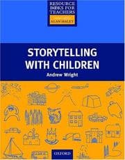 Tapa de Storytelling with Children (Resource Books for Teachers)