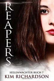 Tapa de Reapers, Seelenwachter, Buch 7