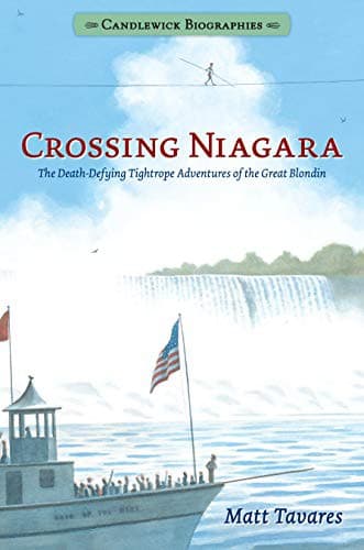 Tapa de Crossing Niagara : Candlewick Biographies