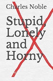 Tapa de Stupid, Lonely and Horny