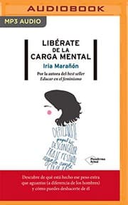 Tapa de Libérate de la carga mental