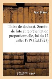 Tapa de Thèse de Doctorat. Le Scrutin de Liste Et La Représentation Proportionnelle