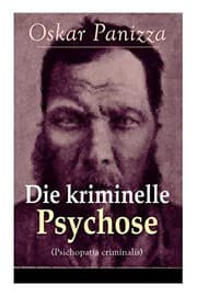 Tapa de Die kriminelle Psychose