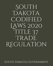 Tapa de South Dakota Codified Laws 2020 Title 37 Trade Regulation