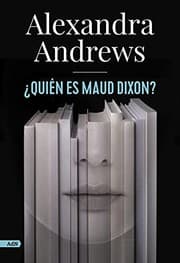 Tapa de ¿Quién es Maud Dixon?