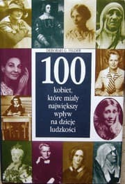 Tapa de 100 Kobiet, które miały największy wpływ na dzieje ludzkości  Polish Edition Import Hardcover