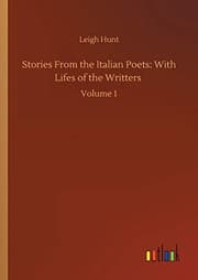Tapa de Stories From the Italian Poets : With Lifes of the Writters
