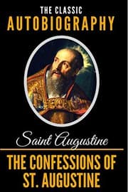 Tapa de The Confessions Of St. Augustine - The Classic Autobiography