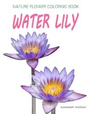 Tapa de WATER LILY : NATURE FLOWER COLORING BOOK - Vol.9