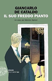 Tapa de SUO FREDDO PIANTO UN CASO PER MANRICO SPINORI