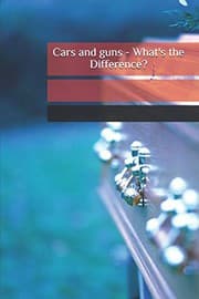 Tapa de Cars and guns - What's the Difference?