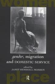 Tapa de Gender, Migration and Domestic Service (Routledge International Studies of Women and Place)