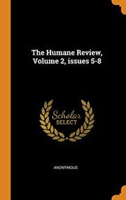 Tapa de The Humane Review, Volume 2, Issues 5-8