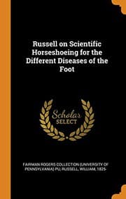 Tapa de Russell on Scientific Horseshoeing for the Different Diseases of the Foot
