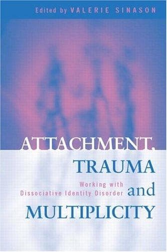 Tapa de Attachment, Trauma and Multiplicity