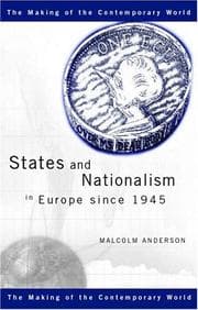 Tapa de States and Nationalism in Europe Since 1945 (The Making of the Contemporary World)