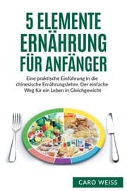 Tapa de 5 Elemente Ernährung für Anfänger