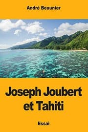 Tapa de Joseph Joubert et Tahiti