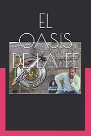 Tapa de EL OASIS DE LA FE