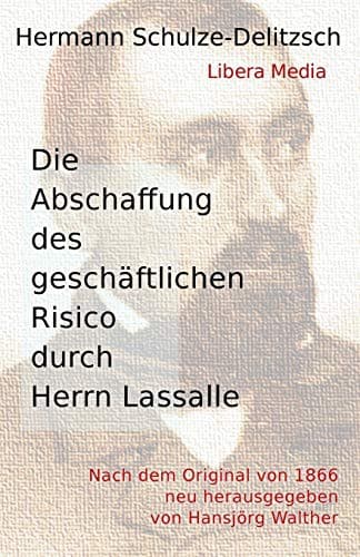 Tapa de Die Abschaffung des geschäftlichen Risico durch Herrn Lassalle