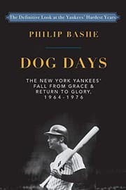 Tapa de Dog Days:The New York Yankees' Fall from Grace and
