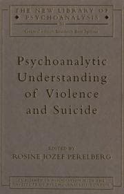 Tapa de Psychoanalytic understanding of violence and suicide