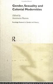 Tapa de Gender, Sexuality and Colonial Modernities (Routledge Research in Gender and History)