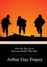 Tapa de Over the Top, by an American Soldier Who Went
