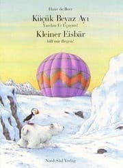 Tapa de Kleiner Eisbär hilf mir fliegen / Kükuk Beyaz Ayi Et Fucayim