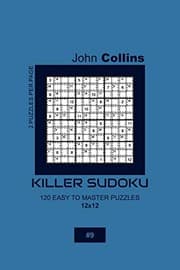 Tapa de Killer Sudoku - 120 Easy To Master Puzzles 12x12 - 9