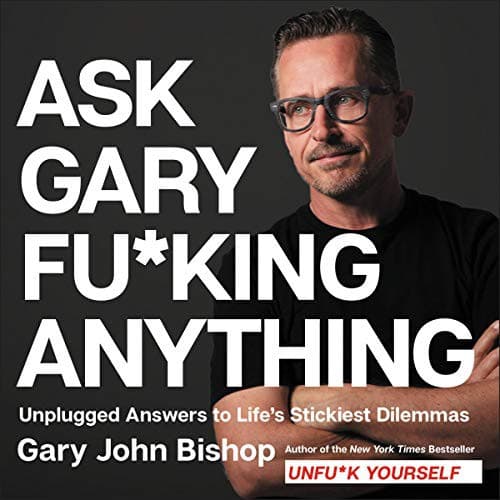 Tapa de Ask Gary Fu*king Anything Lib/E