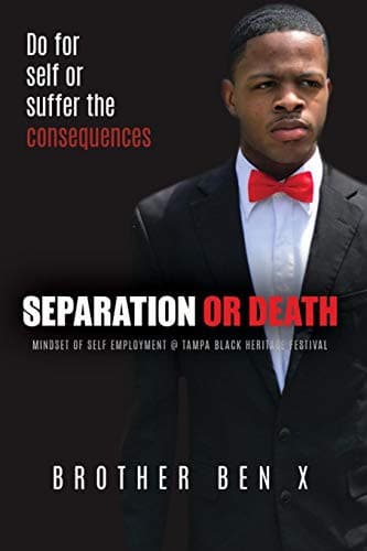 Tapa de Separation or Death - Mindset of Self Employment At Tampa Black Heritage Festival