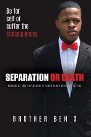 Tapa de Separation or Death - Mindset of Self Employment At Tampa Black Heritage Festival