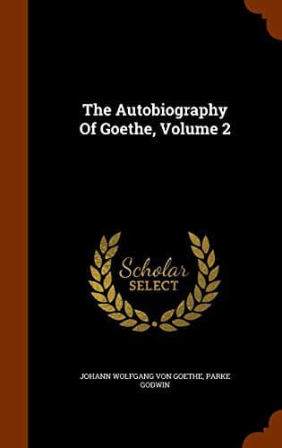 Tapa de The Autobiography Of Goethe, Volume 2