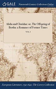 Tapa de Alidia and Cloridan : or, The Offspring of Bertha