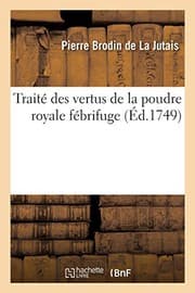 Tapa de Traité des vertus de la poudre royale fébrifuge
