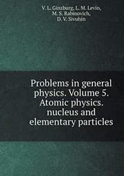 Tapa de Problems in general physics. Volume 5. Atomic physics. nucleus and elementary particles