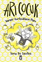 Tapa de Ari Cocuk; Vampir Kurtcuklarin Plani