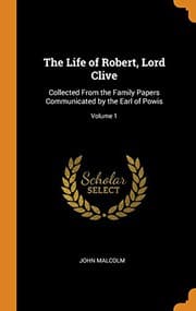 Tapa de The Life of Robert, Lord Clive