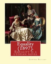 Tapa de Equality . By : Edward Bellamy