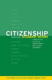 Tapa de Citizenship Through Secondary History (Citizenship in Secondary Schools)