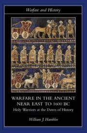 Tapa de Warfare in the Ancient Near East to 1600 BC (Warfare and History)