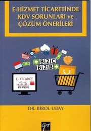 Tapa de E-Hizmet Ticaretinde KDV Sorunlari ve Cözüm Önerileri