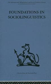 Tapa de Foundations in Sociolinguistics (International Behavioural and Social Sciences Classics from the Tavistock Press, 6)