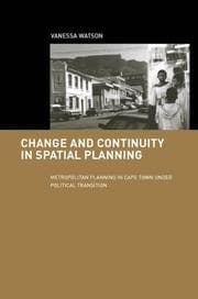 Tapa de Change and Continuity in Spatial Planning (Cities and Regions: Planning, Policy and Management)