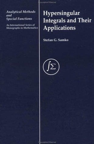 Tapa de Hypersingular Integrals and Their Applications (Analytical Methods and Specialfunctions)