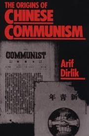 Tapa de The origins of Chinese Communism