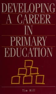 Tapa de Developing a career in primary education